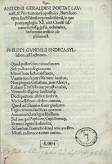 Antonii Geraldini Poetae Laureati [...] Bucolicon opus sanctissimu[m] atq[ue] eruditissimu[m] in quo poeta ae[c]logis XII vita[m] Christi salvatoris eiusq[ue] gesta ut breviter ita summo artificio co[m]plexus est