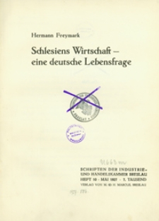 Schlesiens Wirtschaft - eine deutsche Lebensfrage