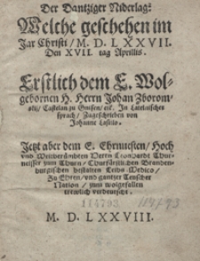 Der Dantziger Niderlag Welche geschehen im Jar Christi M. D. LXXVII Den XVII tag Aprilis [...]. - Wyd. B