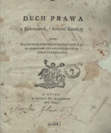 Duch prawa o bankructwach, i dawności ziemskiéy