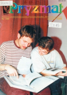 Pryzmat : Pismo Informacyjne Politechniki Wrocławskiej. Styczeń 1998, nr 102