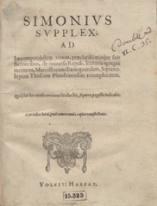 Simonius Supplex Ad [...] Marcellocamillum quendam Squarcilupum Thuscum Plumbinensem triumphantem