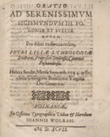 Oratio Ad Serenissimum Sigismundum III Poloniae Et Sueciae Regem Pro felici ex Suecia reditu [...] Habita Srodae, Mense Septemb[ris] 1594 in Ecclesia Collegiata Beatissimae Virginis Dei Genitricis