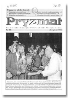 Pryzmat : Pismo Informacyjne Politechniki Wrocławskiej. Sierpień 1996, nr 76