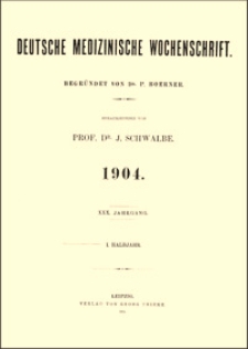 Zur Pathologie und Therapie des Cardiospasmus, Deutsche Medizinische Wochenschrift, 1904, Jg. 30, S. 17-19