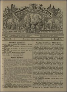 Posłaniec Niedzielny dla Dyecezyi Wrocławskiej. R. 5, 1899, nr 19