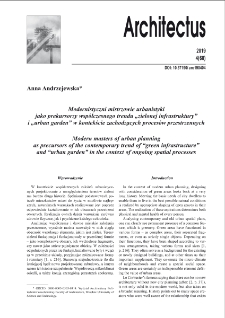 Modernistyczni mistrzowie urbanistyki jako prekursorzy współczesnego trendu „zielonej infrastruktury” i „urban garden” w kontekście zachodzących procesów przestrzennych