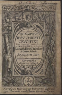 Trivmphvs Iesv Christi Crvcifixi [...]