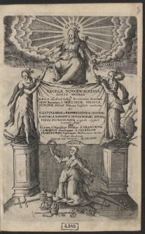 Gloriæ Nowodworscianæ Fascia Triplex A Nobili, et studiosa Collegij Posnaniensis Societatis Iesv Iuuentute, e Nobilitate, Virtvte, Honore, liberali Mineruæ lanificio contexta, Ac [...] D. Adamo A Nowodwor Nowodworski Episcopatvm Posnaniensem [...] capessenti reuerenter oblata