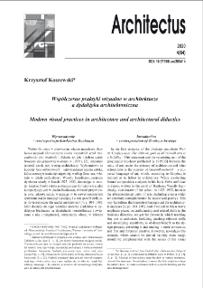 Wsp&oacute;łczesne praktyki wizualne w architekturze a dydaktyka architektoniczna