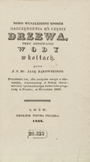 Nowo wynaleziony sposób oszczędzenia 2/3 części drzewa przy gotowaniu wody w kotłach