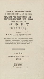 Nowo wynaleziony sposób oszczędzenia 2/3 części drzewa przy gotowaniu wody w kotłach