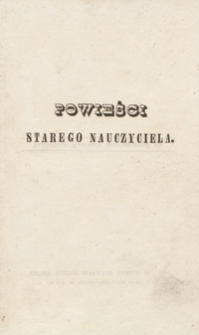 Powieści starego nauczyciela : dla swoich młodych przyjacioł