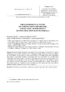 The experimental study of compaction parameters and elastic after-effect of fine fraction raw materials
