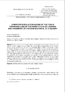 Computer simulation as one of the tools for modelling of the work cycle of loading and transport of the raw material at a quarry