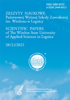 Zeszyty Naukowe Państwowej Wyższej Szkoły Zawodowej im. Witelona w Legnicy, nr 38 (1)/2021