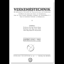 Verkehrstechnik : Zentralblatt für das gesamte Land-, Wasser- und Luftverkehrswesen. Organ des Vereins Deutscher Strassenbahn- und Kleinbahnverwaltungen. Jahrgang 1921, Dezember 5, Heft 34