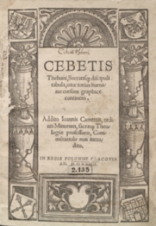 Cebetis Thebani, Socratisq[ue] discipuli tabula vitae totius humanae cursum graphice continens [...]