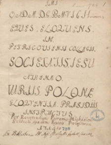 Eques eloquens in Petricoviensi collegii S. I. Athenaeo variis Polonae eloquentiae praesidiis instructus per reverendum patrem Michaelem Sieklucki, eiusdem equitis professorem