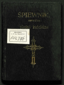Śpiewnik zawierający pieśni kościelne używane przez Polak&oacute;w na obczyźnie