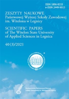 Zeszyty Naukowe Państwowej Wyższej Szkoły Zawodowej im. Witelona w Legnicy, nr 40 (3)/2021