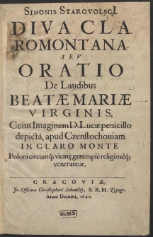 Simonis Starovolsci[i] Diva Claromontana Seu Oratio De Laudibus Beatæ Mariæ Virginis […]