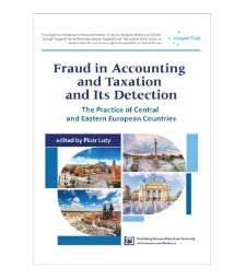 Fraud in Accounting and Taxation and Its Detection. The Practice of Central and Eastern European Countries