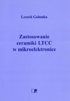 Zastosowanie ceramiki LTCC w mikroelektronice