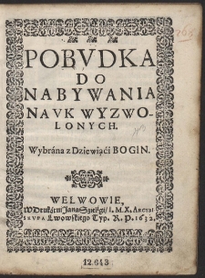 Pobudka Do Nabywania Nauk Wyzwolonych : Wybr&aacute;na z Dziewiąći Bogin