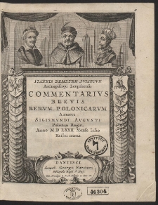 Ioannis Demetrii Sulikovii [...] Commentarius Brevis Rerum Polonicarum : A morte Sigismundi Augusti Poloniæ Regis […]