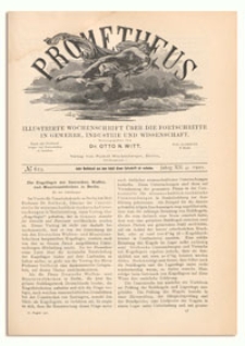 Prometheus : Illustrirte Wochenschrift &uuml;ber die Fortschritte in Gewerbe, Industrie und Wissenschaft. 12. Jahrgang, 1901, Nr 619