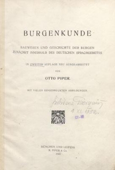 Burgenkunde : Bauwesen und Geschichte der Burgen zunächst innerhalb des deutschen Sprachgebietes