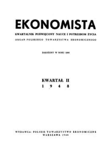 Ekonomista : kwartalnik poświęcony nauce i potrzebom życia, 1948, kwartał II