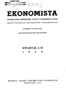 Ekonomista : kwartalnik poświęcony nauce i potrzebom życia, 1949, kwartał I/II