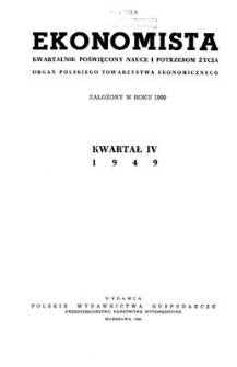 Ekonomista : kwartalnik poświęcony nauce i potrzebom życia, 1949, kwartał IV