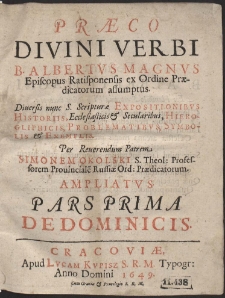 Præco Divini Verbi B. Albertvs Magnvs Episcopus Ratisponensis [...] assumptus [...]