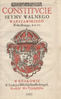 Constitucie Seymu Walnego Warszawskiego Roku Bożego M D XC. – Wyd. B