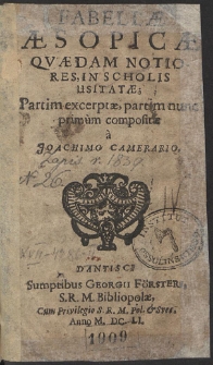 Fabell&aelig; &AElig;sopic&aelig; Qv&aelig;dam Notiores In Scholis Usitat&aelig; [...]