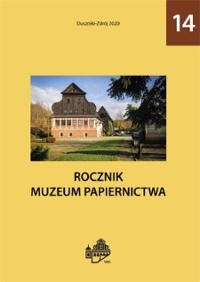 Opracowanie i realizacja koncepcji wpisania najcenniejszych młynów papierniczych na listę UNESCO. Sprawozdanie z prac zrealizowanych w latach 2013-2020