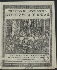 Przysmaki Duchowne, Gorczyca Y Kwas [...]