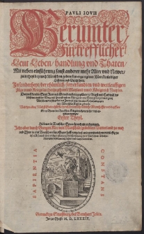 Pavli Iovii Ber&uuml;mter, F&uuml;rtrefflicher Leut Leben, handlung vnd Thaten, Mit neben einf&uuml;hrung sonst anderer mehr Alter vnd Newer [...]