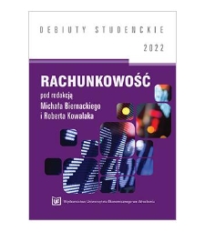 Spis treści [Rachunkowość / pod. red. Michała Biernackiego i Roberta Kowalaka]