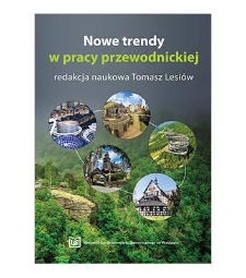 Nowe trendy w pracy przewodnickiej