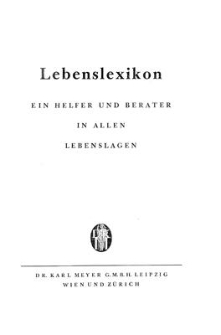 Lebenslexikon : ein Helfer und Berater in allen Lebenslagen. [T.1] Der gesunde Körper