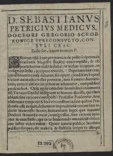 D. Sebastianvs Petricivs Medicvs, Doctori Gregorio Skrobkowicz Ivre Consvlto, Consvli Crac [...]