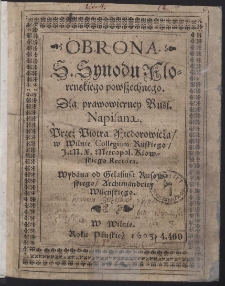 Obrona S. Synodu Florenskiego powszechnego. Dla Prawowierney Rusi [...]