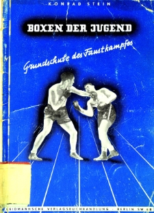 Boxen der Jugend : Grundschule des Faustkampfes in der Leibeserziehung in Jungenschulen