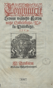 Constitucie Seymu walnego Koronnego Lubelskiego Roku Pańskiego 1569. - Wyd. A