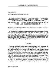 Analiza i usprawnienie logistycznego systemu magazynowego poprzez zastosowanie składowania typowych jednostek paletowych w regale z odzyskiem energii