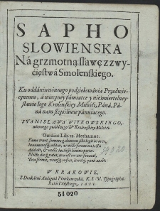 Sapho Slowienska Na grzmotną sławę z zwycięstwa Smolenskiego [...]